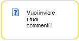 Vuoi inviare i tuoi commenti?